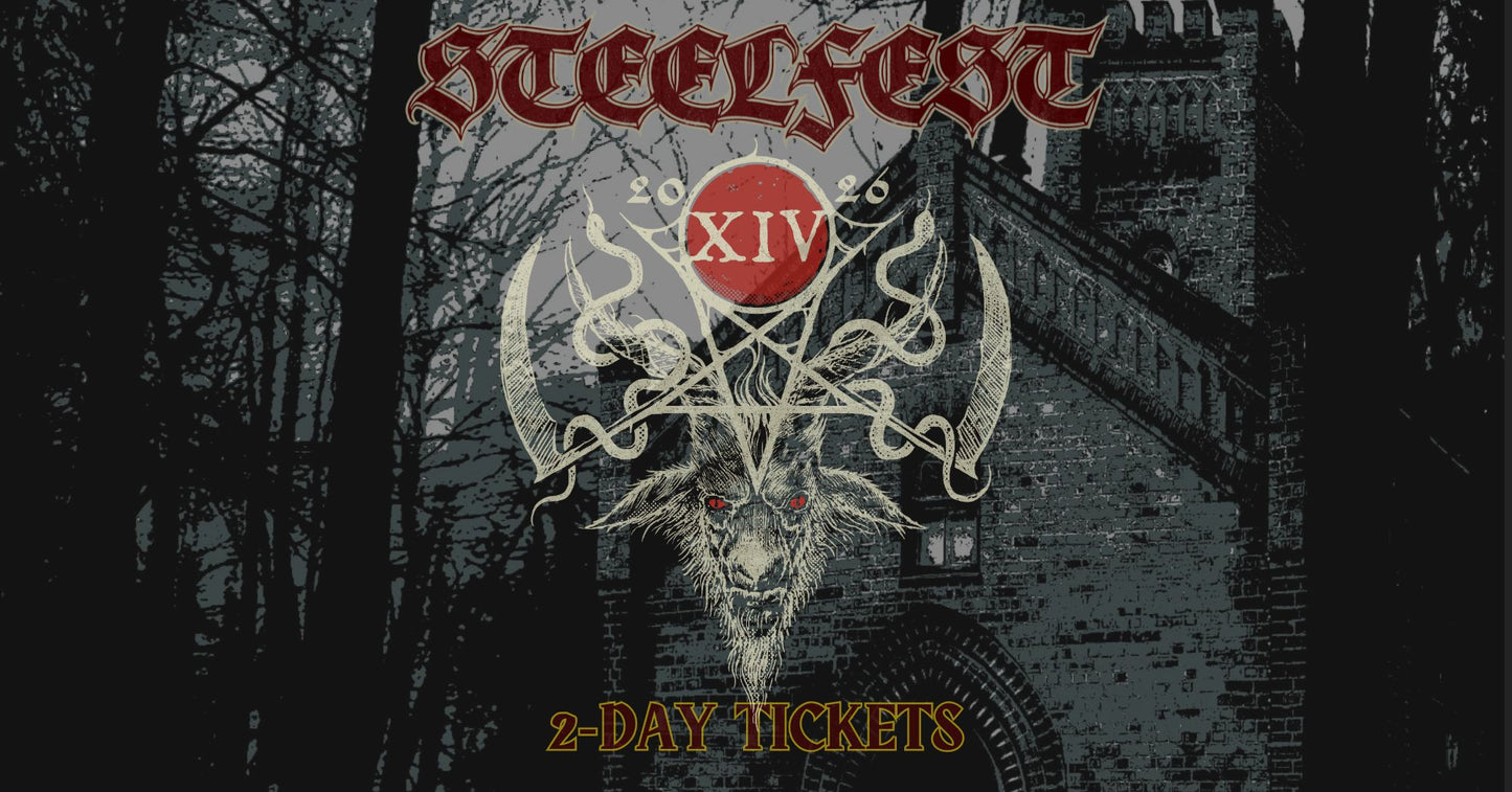 STEELFEST 2026 - 2 DAY TICKET THURSDAY-FRIDAY