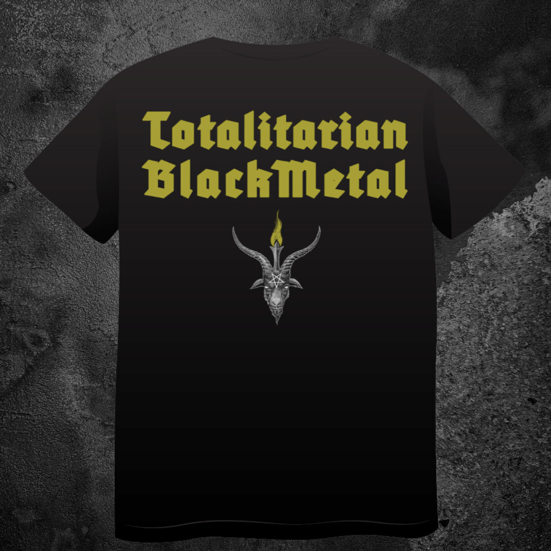 AD HOMINEM "TOTALITARIAN BLACK METAL" T-SHIRT