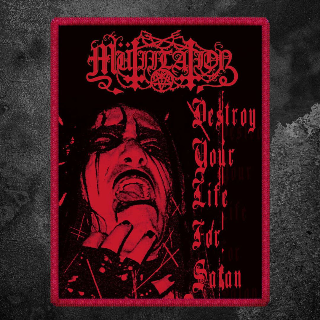 MUTIILATION "DESTROY YOUR LIFE FOR SATAN" PATCH (RED II)