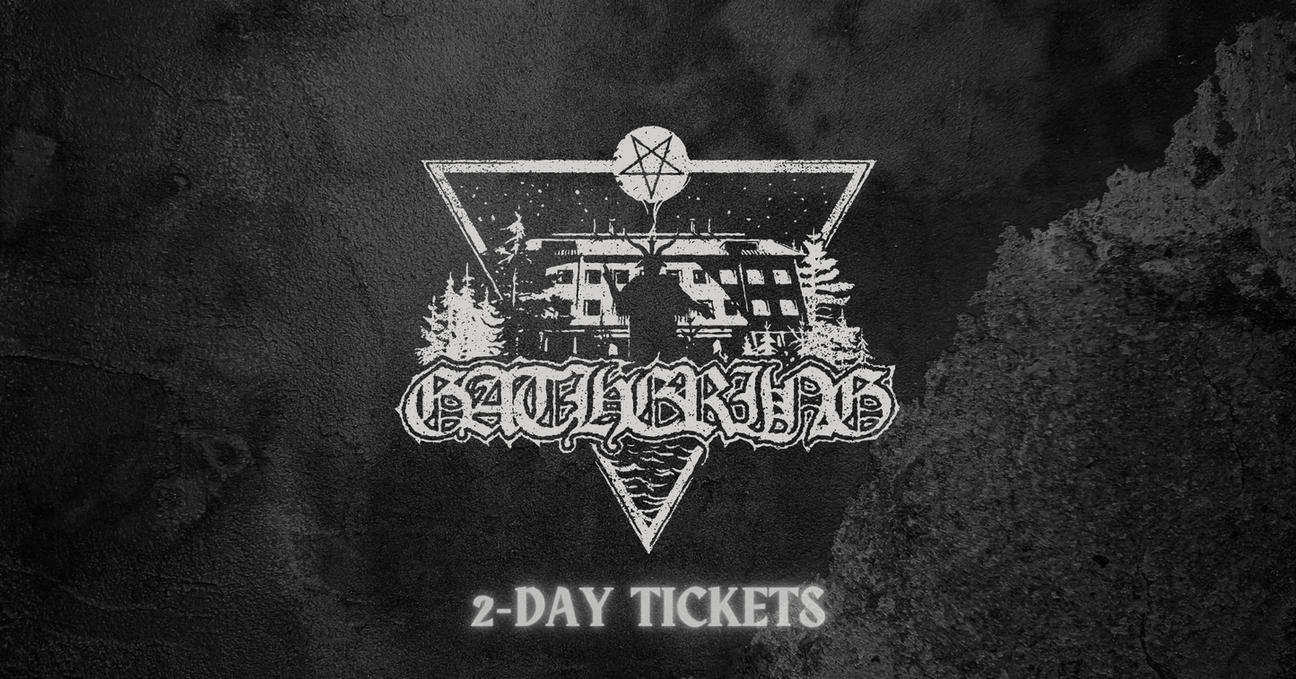 GATHERING 2025 - 2 DAY TICKET