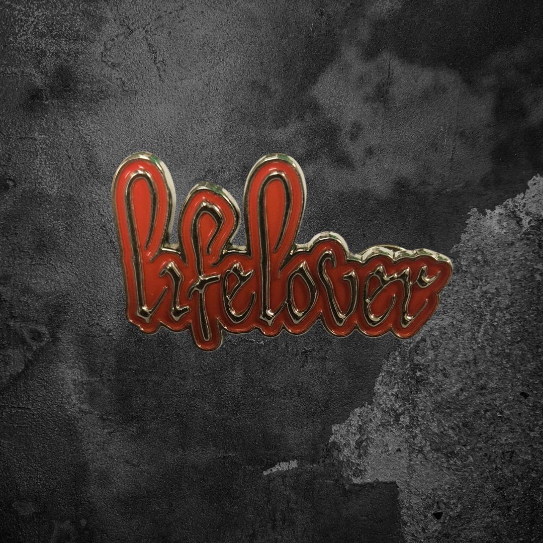 LIFELOVER, METAL PIN
