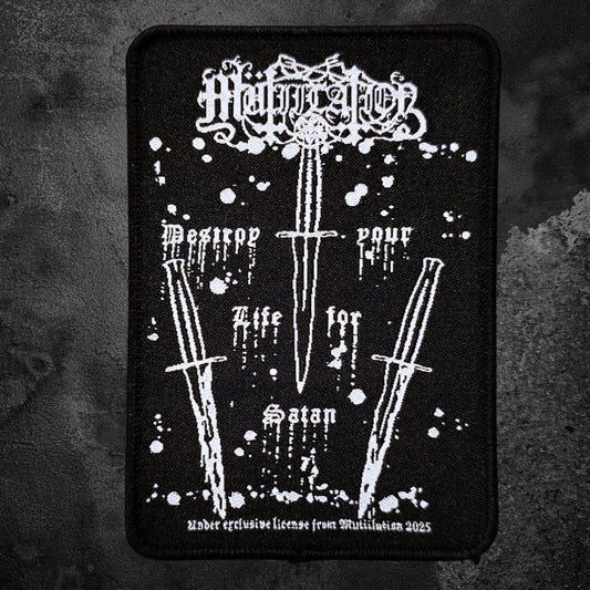 MUTIILATION "DESTROY YOUR LIFE FOR SATAN" PATCH