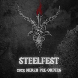 STEELFEST 2025 PRE-SALES MERCH